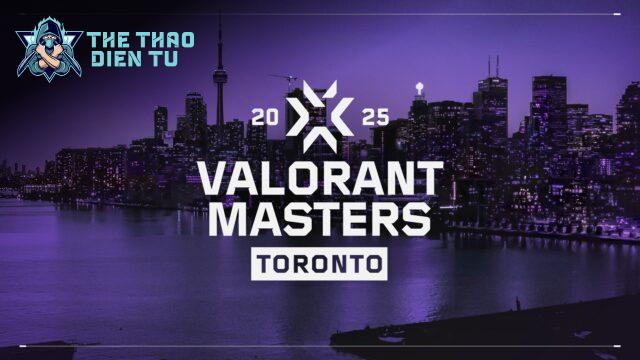 Kết bài: Paper Rex khẳng định vị thế tại VALORANT Masters Toronto 2025